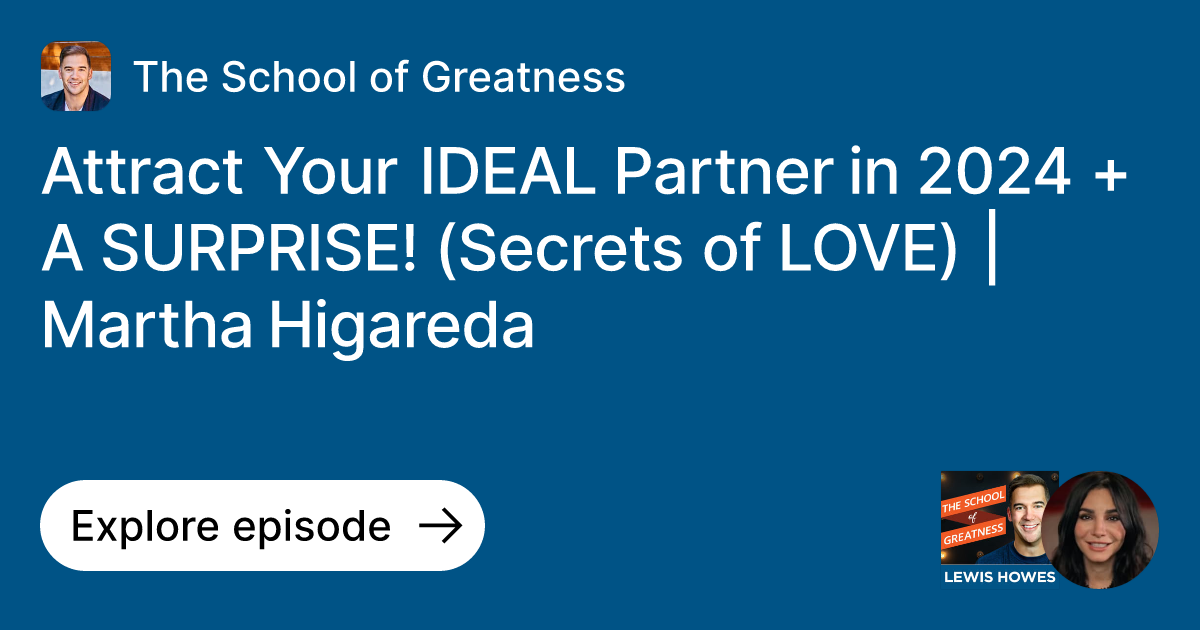 Episode Attract Your IDEAL Partner in 2024 + A SURPRISE! (Secrets of